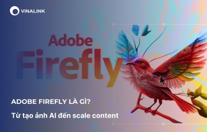 Adobe Firefly là gì? Từ tạo ảnh AI đến scale content